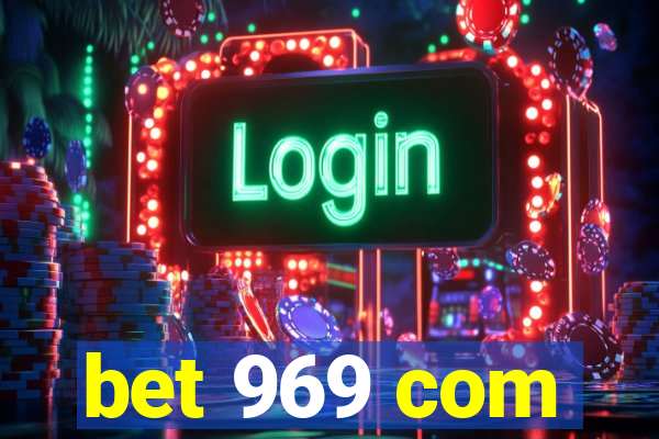 bet 969 com